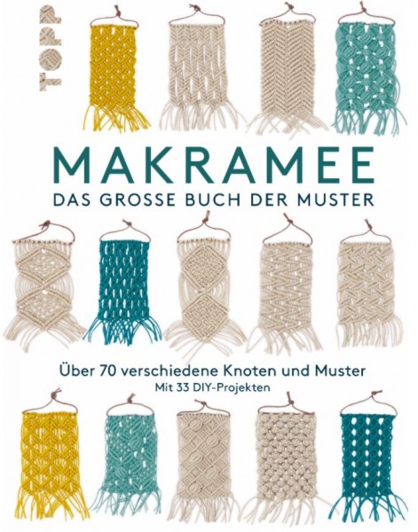 Makramee, das große Buch der Muster